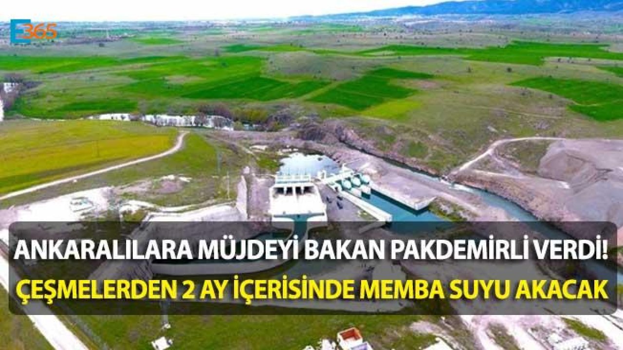 Ankara İçme Suyu Gerede Sistemi İçin Sona Gelindi, Çeşmelerden Memba Suyu Akacak!