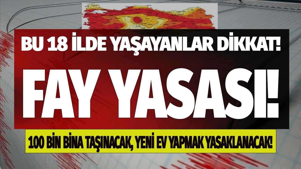 Son depremler sonrası Fay Yasası gündemde 18 ilde 100.000 bina taşınacak yeni ev yapılamayacak