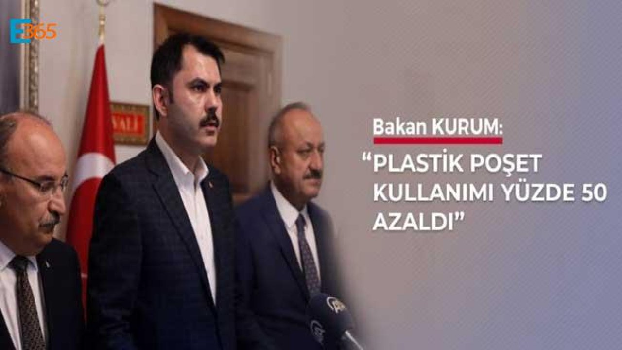 Bakan Kurum "Dünyanın Pek Çok Ülkesinde Paralı Poşet Uygulaması Var!"