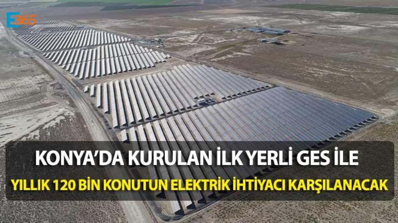 Kurulan Güneş Enerjisi Santrali İle 120 Bin Hanenin Elektrik İhtiyacı Karşılanacak!