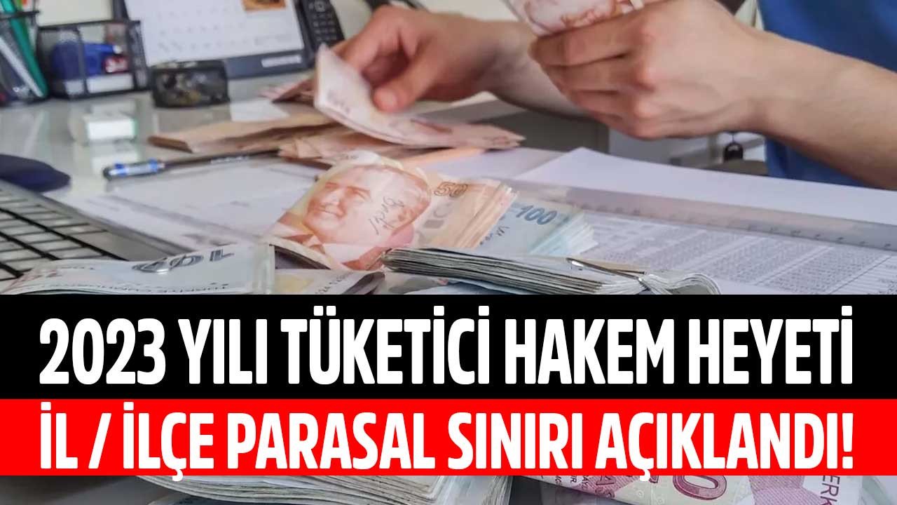 İl İlçe Tüketici Hakem Heyeti parasal sınır 2023 Resmi Gazete'de yayımlandı!