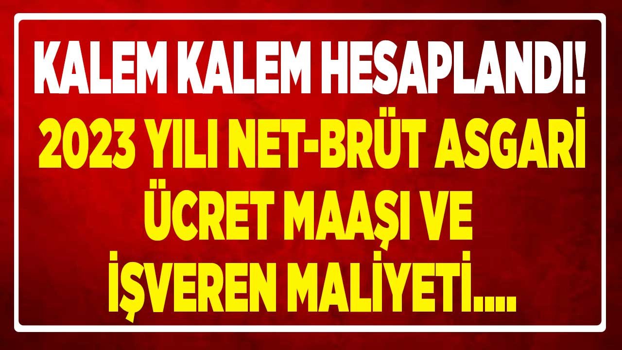 Asgari ücret 2023 açıklandı! Net brüt asgari ücretin SGK işveren maliyeti hesaplama ne kadar?