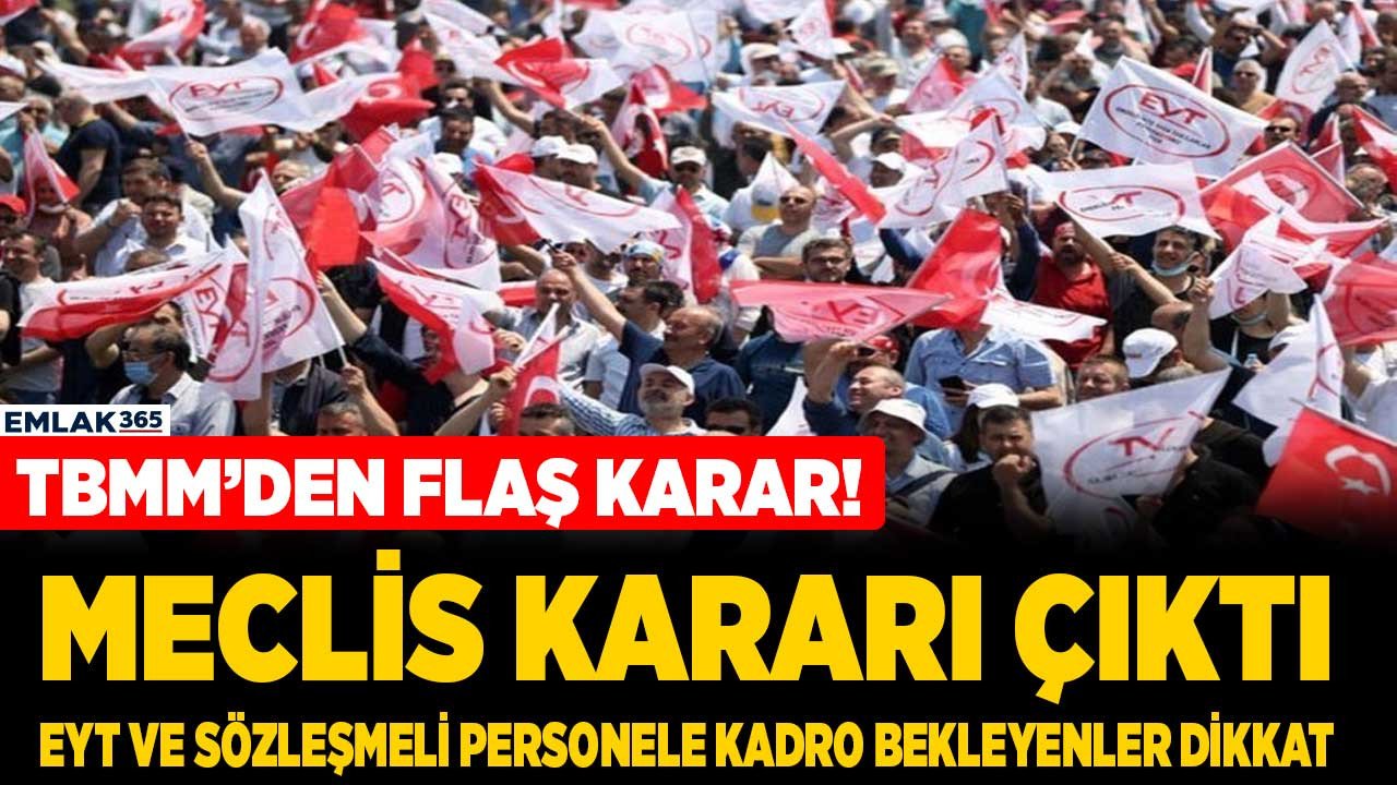 Meclisten EYT ve sözleşmeli personele kadro müjdesi bekleyenlere kötü haber yeni karar alındı!