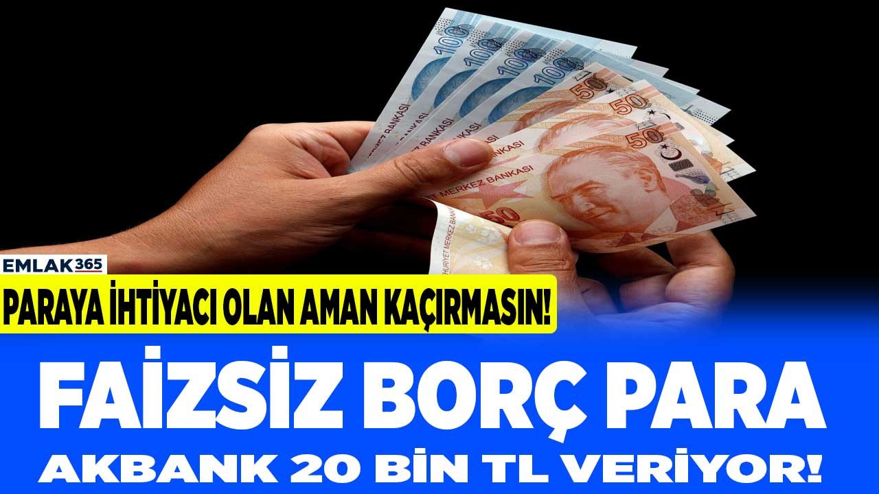 Paraya ihtiyacı olan aman kaçırmasın Akbank'tan dev müjde duyan mest olacak 13 Ocak tarihine kadar başvuru yapana 20 bin TL faizsiz para dağıtacak