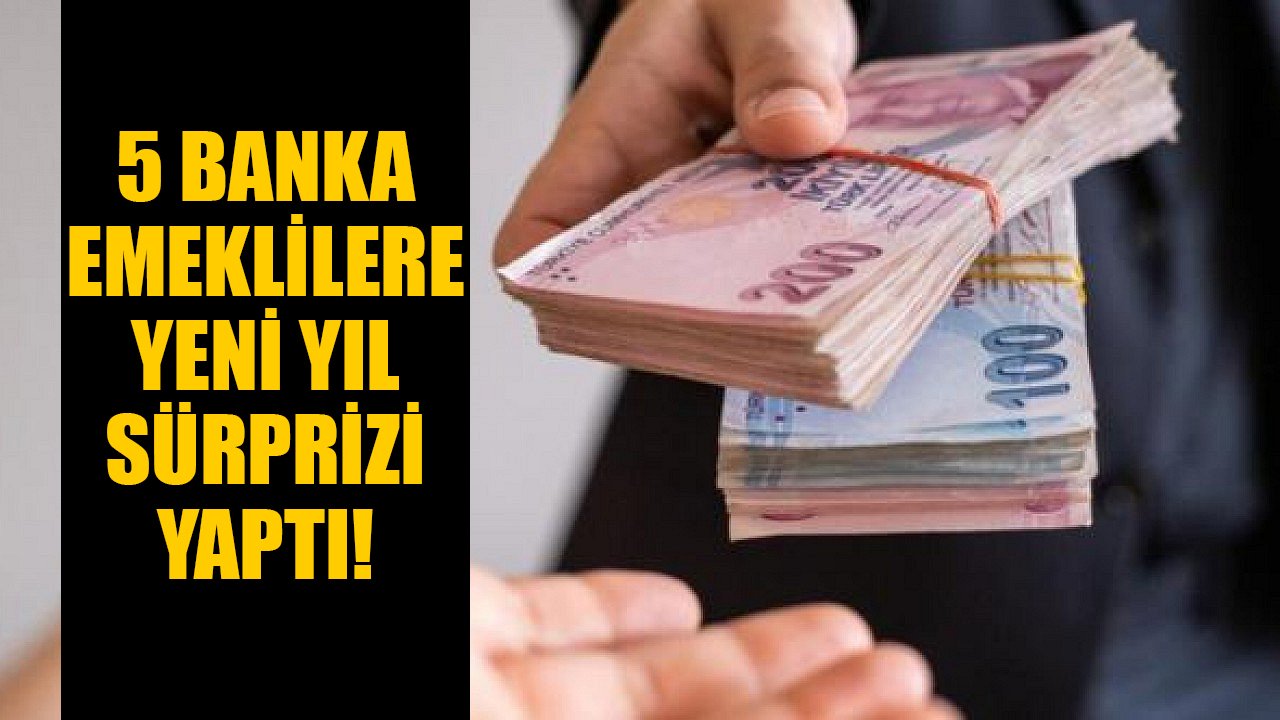 Yeni yıla girerken emeklilerin cebi para dolacak! 5 bankadan promosyon sürprizi geldi!