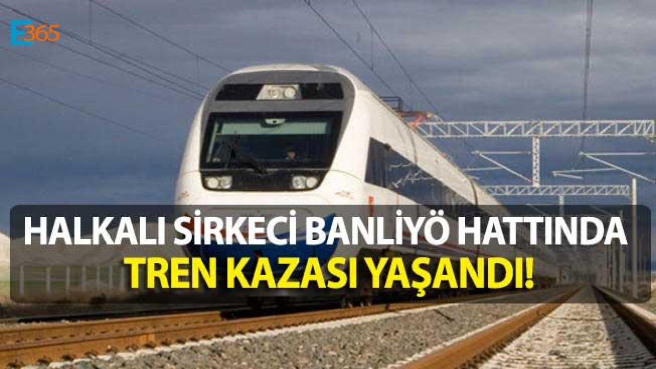 Son Dakika! İstanbul'da İki Tren Çarpıştı, Yaralılar Var