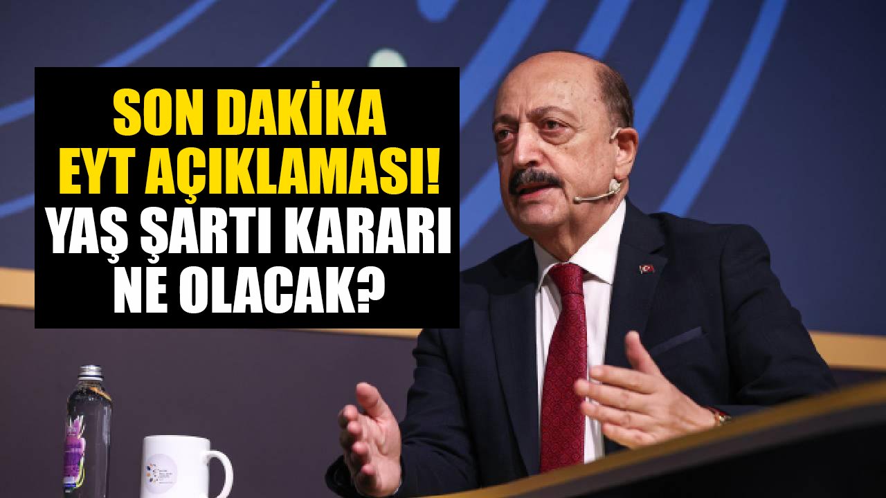 EYT açıklamaları ardı ardına geldi! Çalışma Bakanı son gelişmeleri duyurdu!