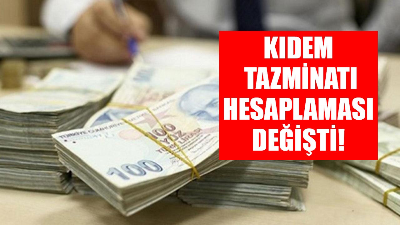 Kıdem tazminatı hesaplamaları değişti! 10 yıllık çalışan artık bu parayı alacak!