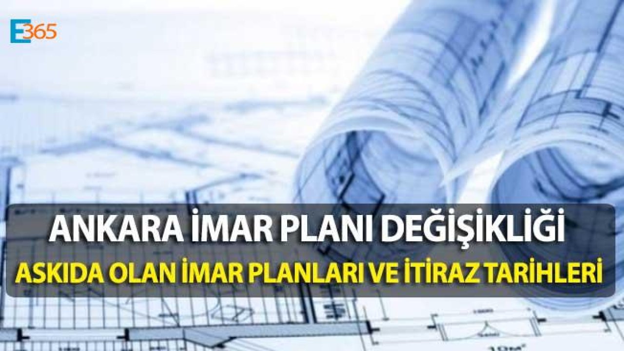 Ankara Büyükşehir Belediyesi Askı Sürecindeki İmar Planı Listesi