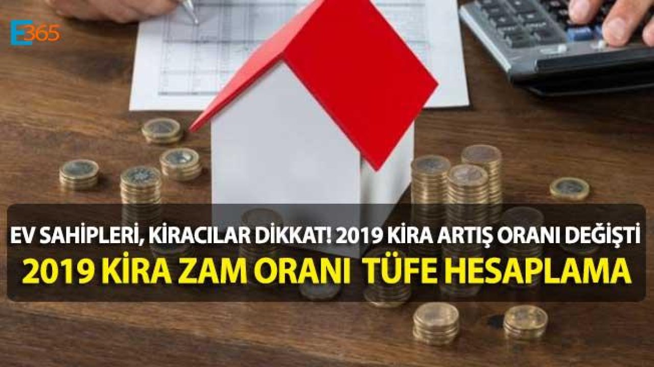 Aralık 2018 TÜİK TEFE TÜFE 2019 Ocak Yıllık Kira Zam Oranı Hesaplama (TÜFE KİRA HESAPLAMA)