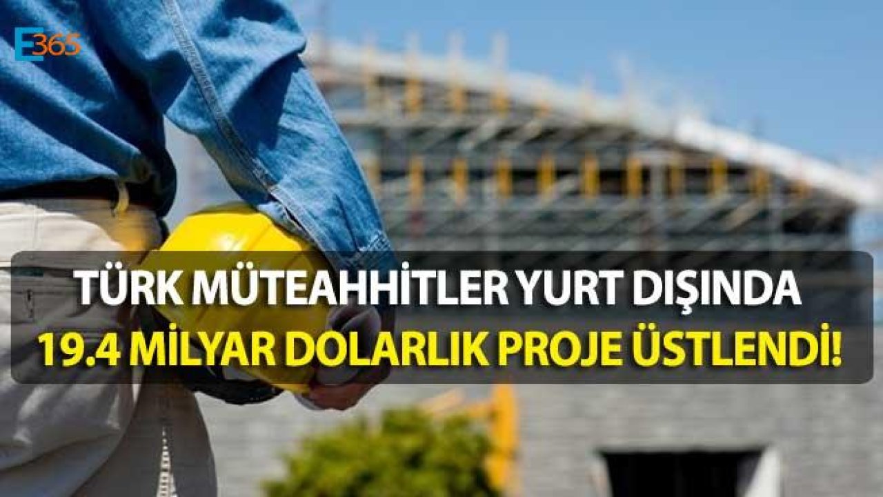 Avrasya Pazarına Türk Müteahhitler Damga Vurdu!