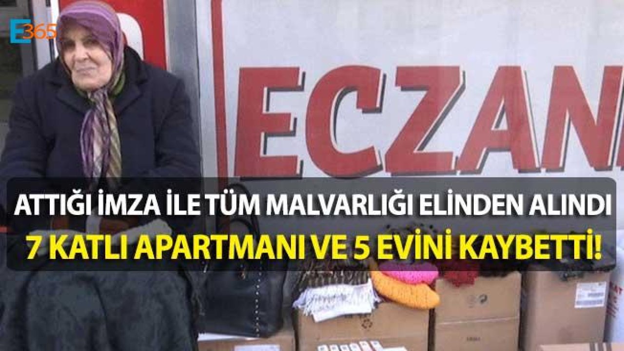 Attığı İmza İle Kefil Oldu, 7 Katlı Apartmanı ve 5 Evi Elinden Alındı!