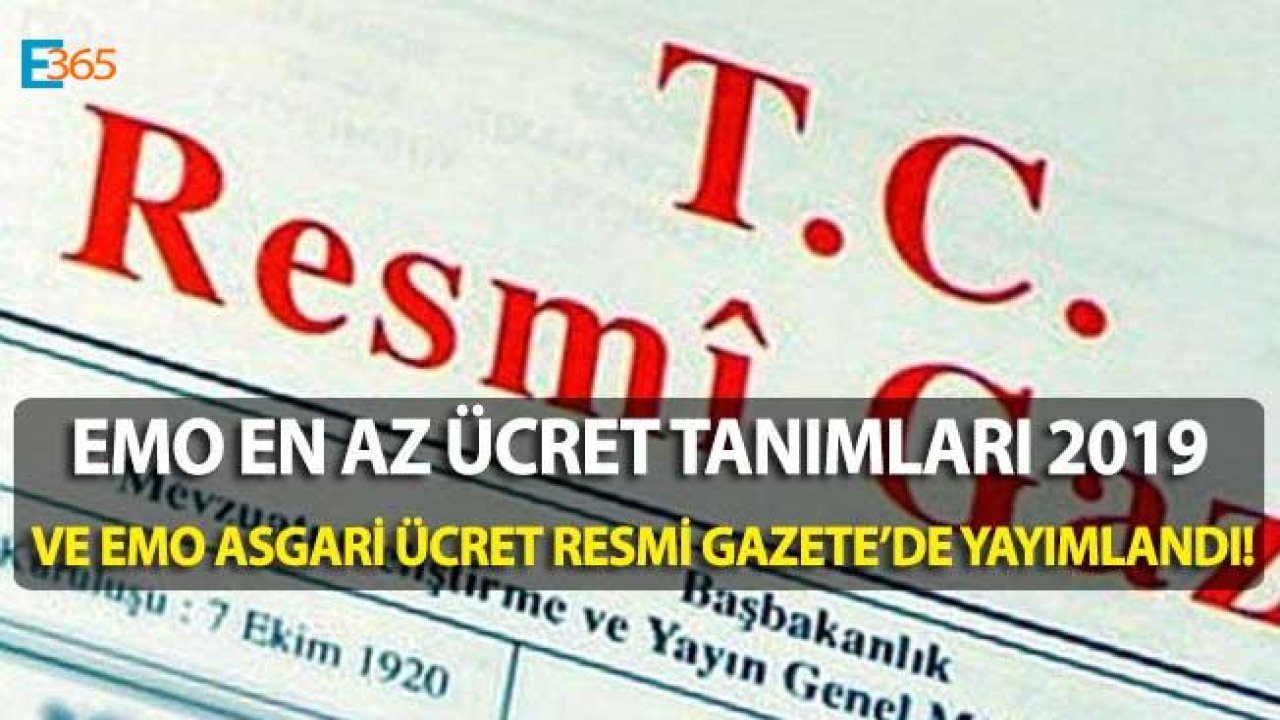 EMO En Az Ücret Tanımları ve Asgari Ücret 2019 Tarifesi Yayımlandı!