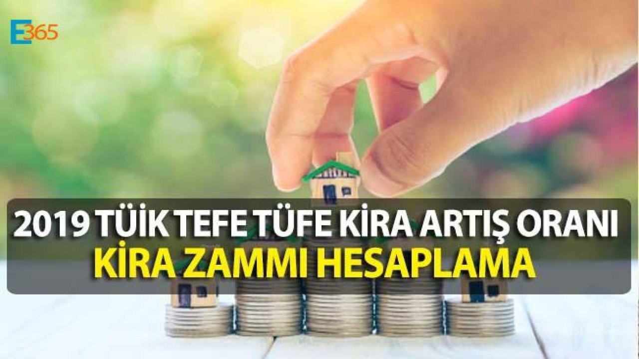 2019 Ocak TÜFE Yıllık Kira Artışı Zammı Hesaplama