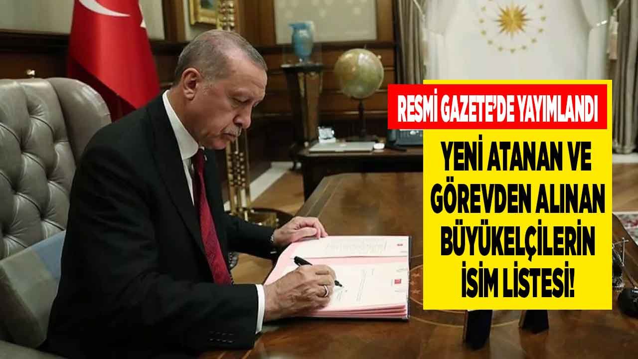 Yeni büyükelçi atamaları Resmi Gazete ile yayımlandı! 23 Şubat 2023 atama kararnamesi