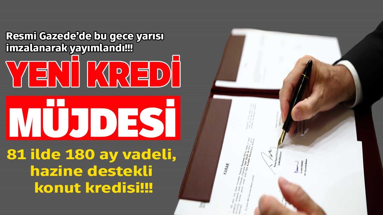 Cumhurbaşkanı Erdoğan imzaladı! 180 ay vadeli 0.69 faiz oranı ile yeni konut kredisi paketi Resmi Gazete'de yayımlandı