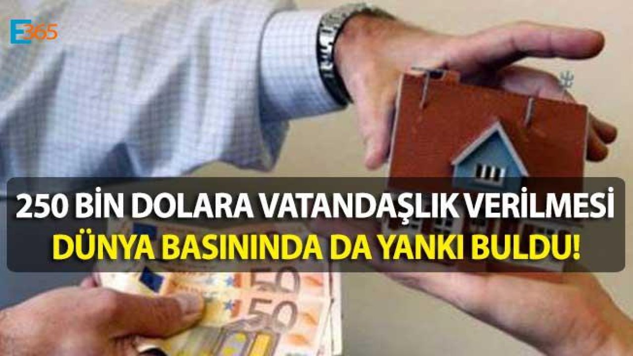 250 Bin Dolarlık Ev Alan Yabancıya Vatandaşlık Verilmesi Financial Times’a Haber Oldu!