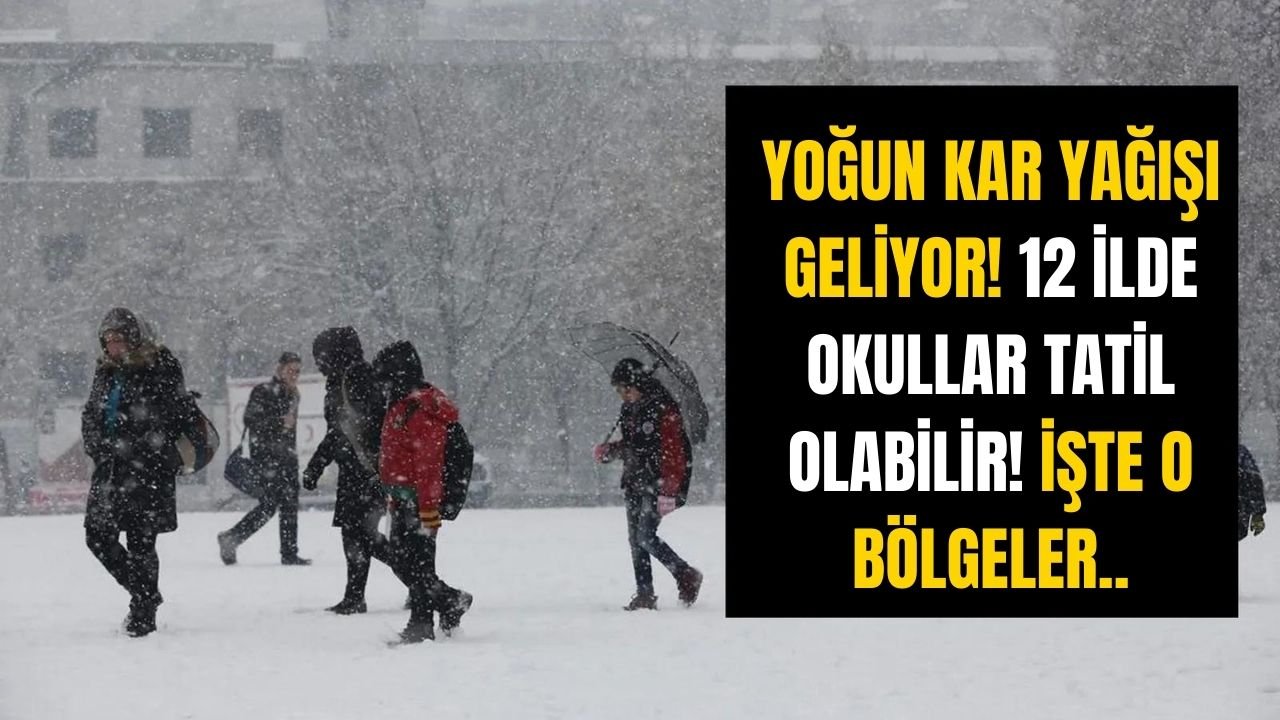 Meteoroloji'den bugün için kritik uyarılar geldi! 12 şehirde yoğun kar yağışı bekleniyor okullar tatil olabilir