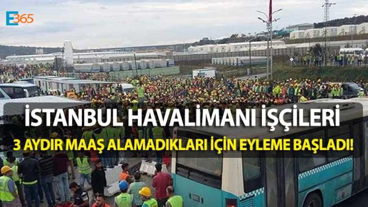 3. Havalimanı İşçileri Maaşlarını Alamadıkları Gerekçesi İle Eylem Başlattı!