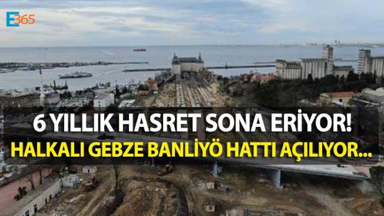 6 Yıllık Hasret Bitiyor, Halkalı Gebze Banliyö Hattı Açılıyor!