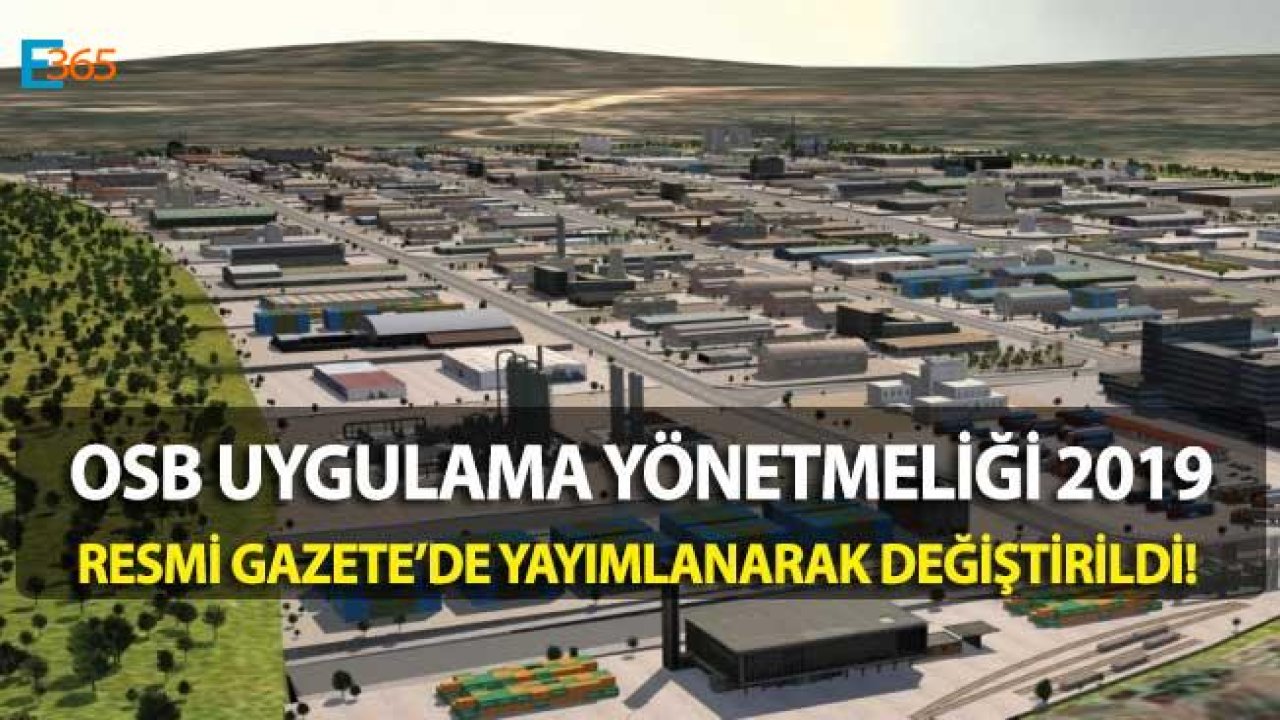 OSB Uygulama Yönetmeliği Değişikliği 2019