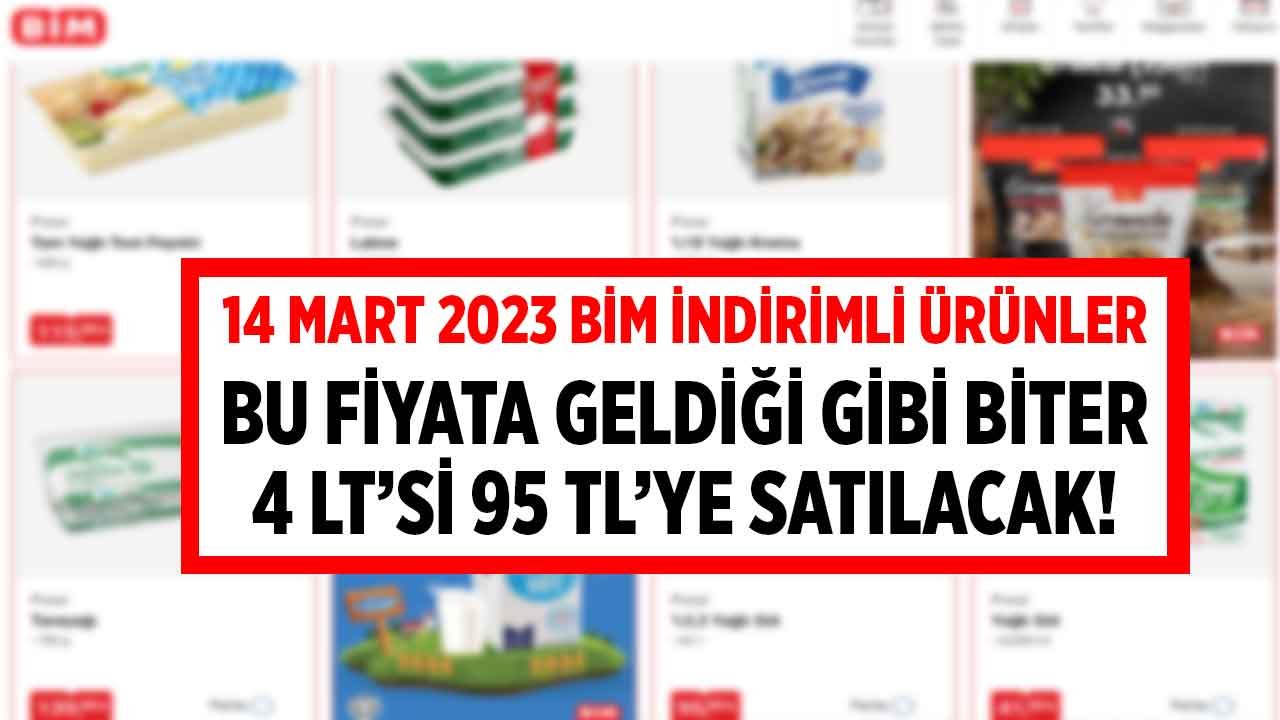 14 Mart 2023 BİM aktüel ürünler kataloğu! Bu fiyata geldiği gibi biter 4 Litresi 95 TL'ye satılacak