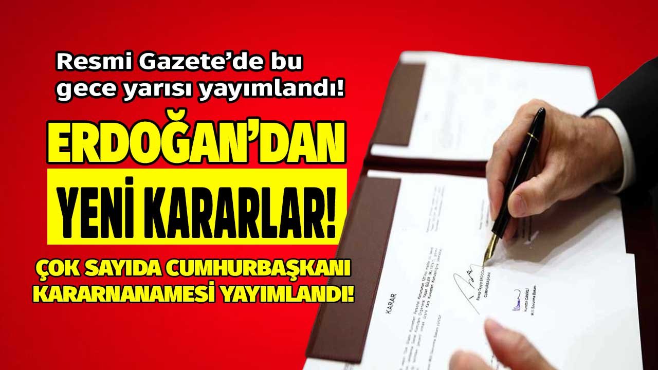 Cumhurbaşkanı Erdoğan'dan kritik imzalar! Resmi Gazete ile yeni kararlar açıklandı