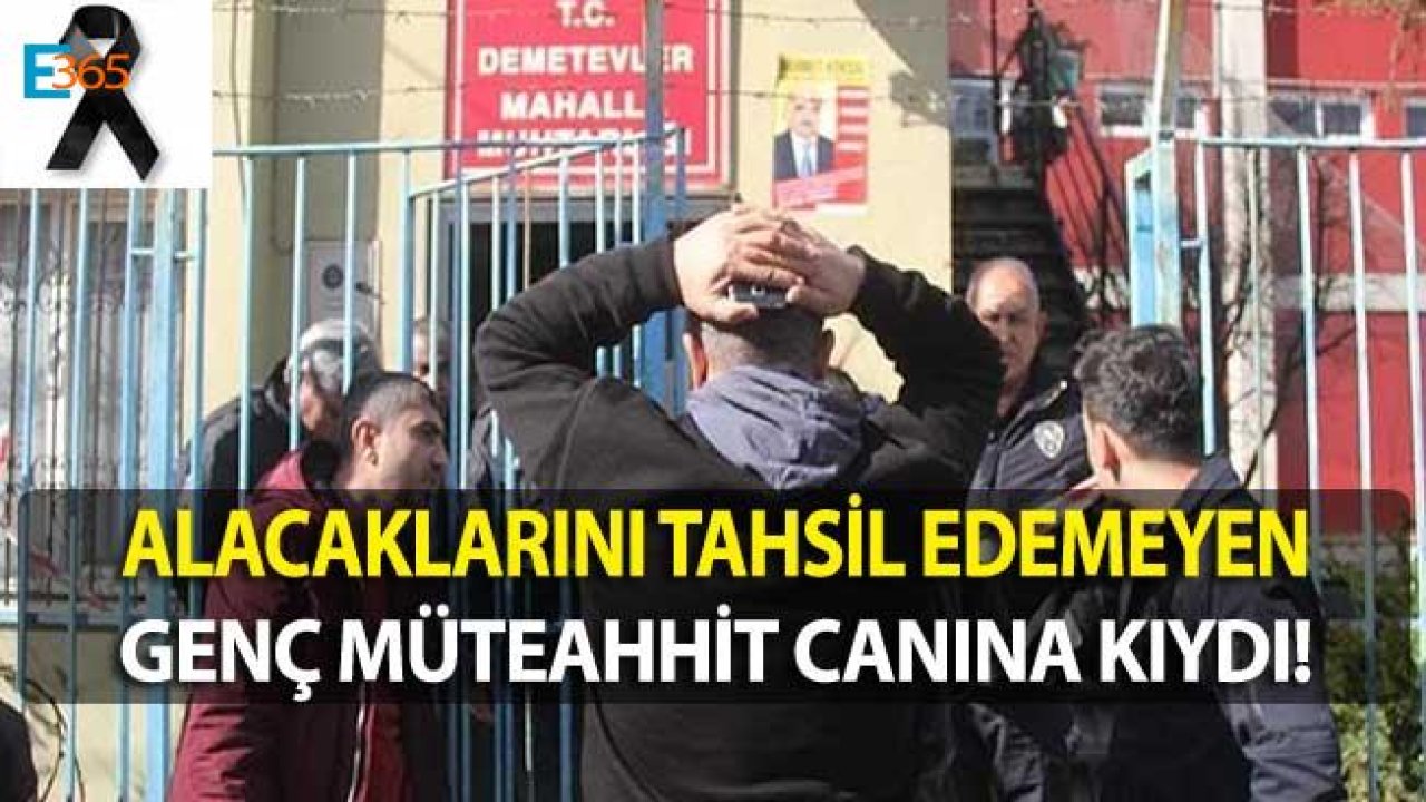 Alacaklarını Tahsil Edemeyen Adanalı Genç Müteahhit Canına Kıydı!