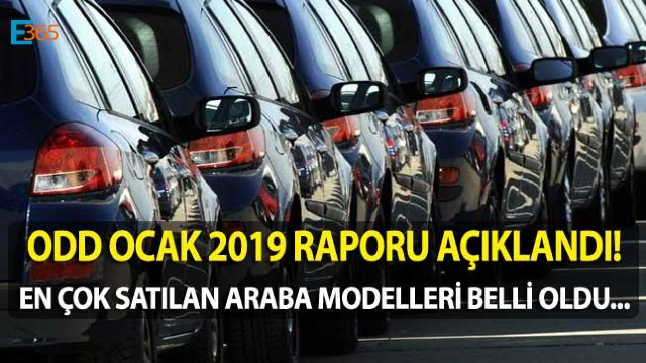 2019 Ocak Döneminin En Çok Satan Araba Modelleri Açıklandı