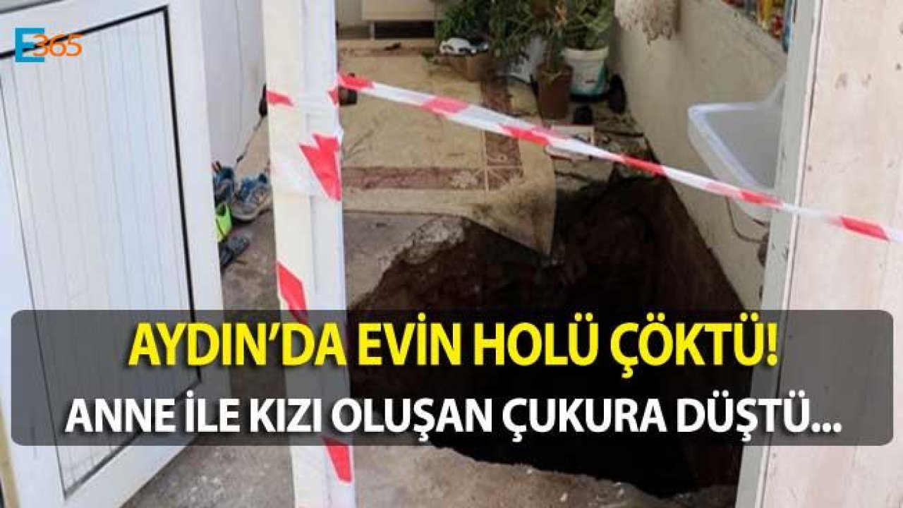 Aydın'da Evin Holünde Çökme Yaşandı, 2 Kişi Yaralandı!