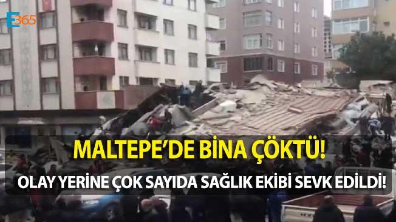 Son Dakika! İstanbul Maltepe'de Bina Çöktü