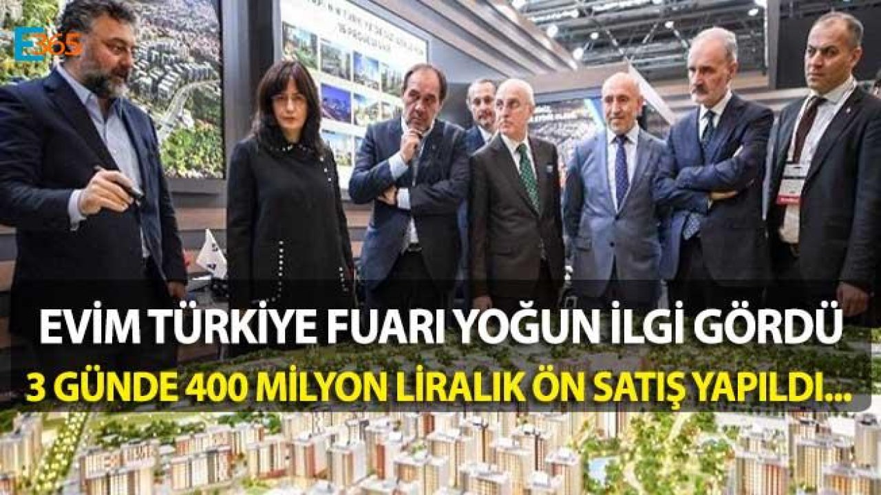 Evim Türkiye Fuarı 2019 Organizasyonu 400 Milyonluk Satışla Bitti!