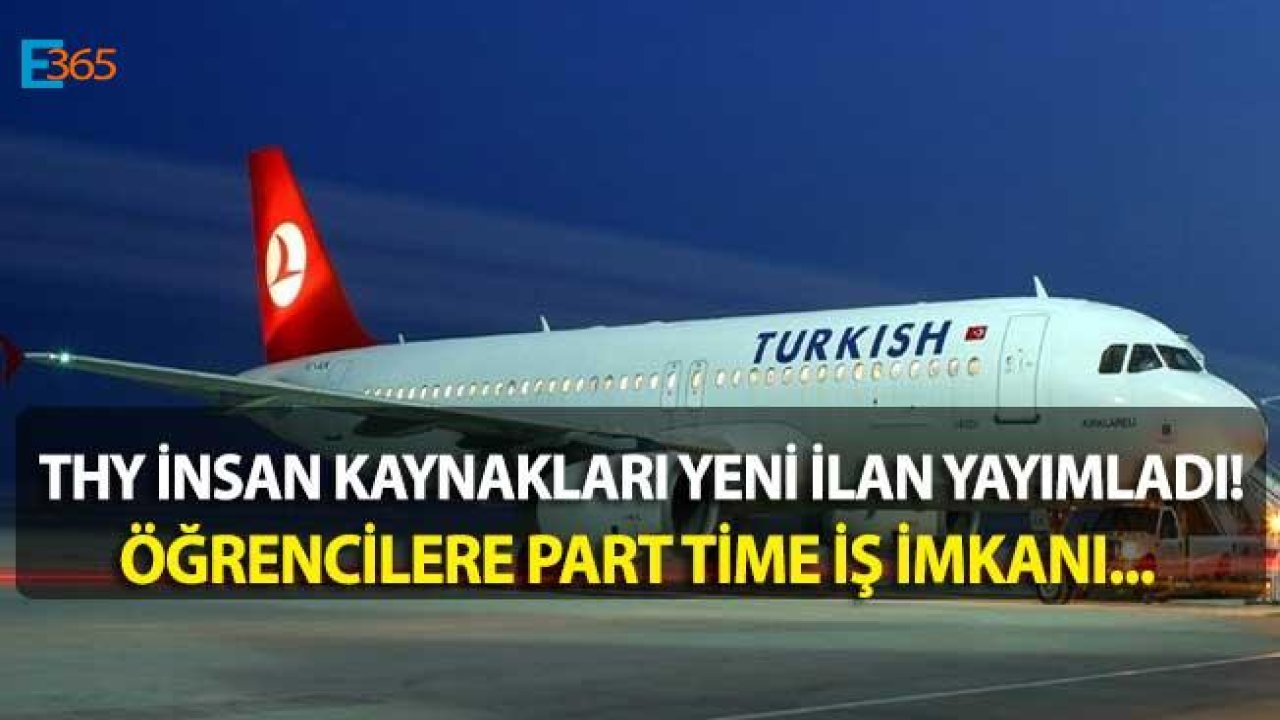 THY Part Time Öğrenci Başvuru Kabulüne Başladı!