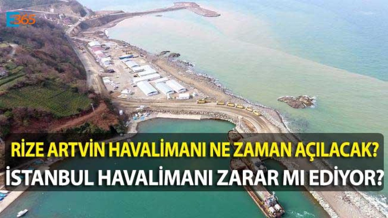 Bakan Turhan Açıkladı "Rize Artvin Havalimanı Son Durumu ve Açılış Tarihi Ne?"