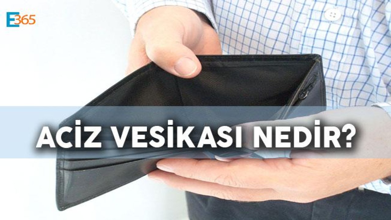 Aciz Vesikası Nedir? Nasıl Alınır?