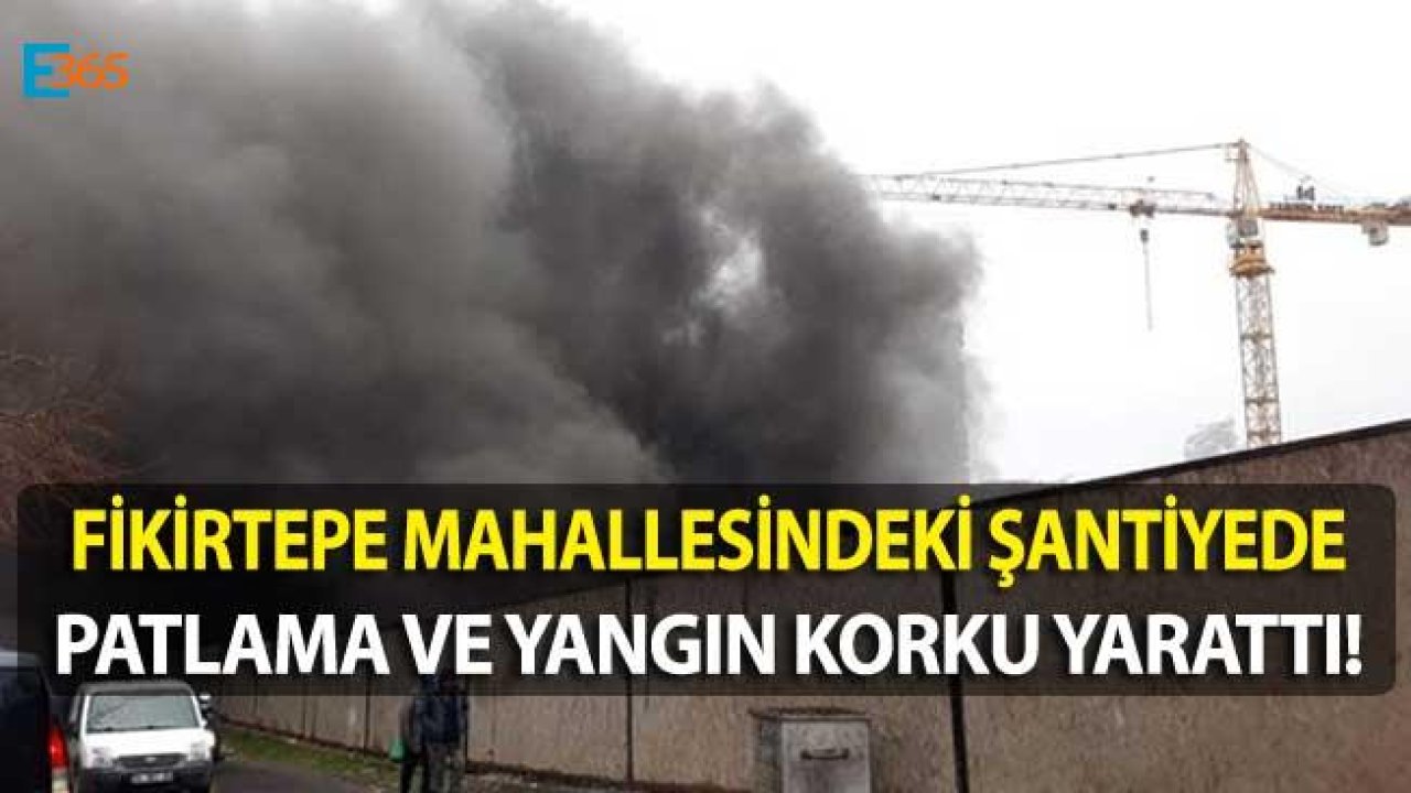 Son Dakika! Kadıköy Fikirtepe Mahallesi Yavuz Sokak'ta Ki Şantiyede Patlama ve Yangın!