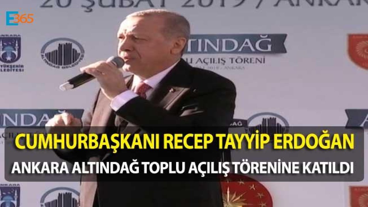 Altındağ Toplu Açılış Töreninde Cumhurbaşkanı Açıkladı! Ankara'ya 13 Millet Bahçesi Yapılacak