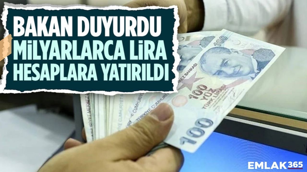 Bakan biraz önce müjdeyi verdi! Hesapları kontrol edin 2.811 TL ödeme yapıldı