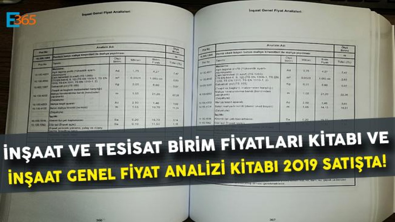 Çevre ve Şehircilik Bakanlığı 2019 Yılı İnşaat ve Tesisat Birim Fiyatları ile İnşaat Genel Fiyat Analizleri Kitapları Satışa Sunuldu!