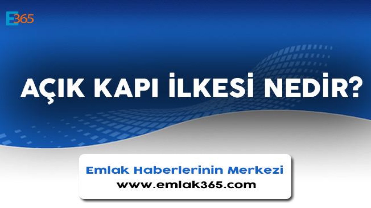 Açık Kapı İlkesi Nedir?