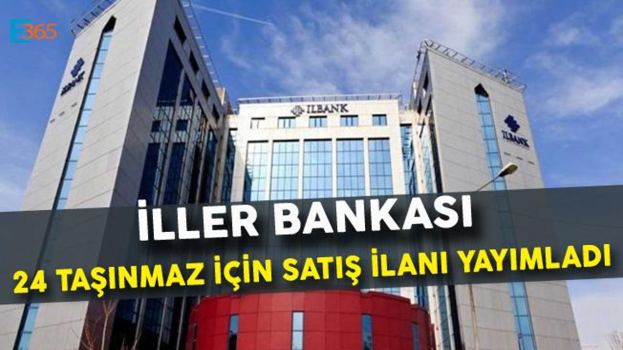 İller Bankası 24 Yeni Satılık Arsa İhale İlanı Yayımladı!