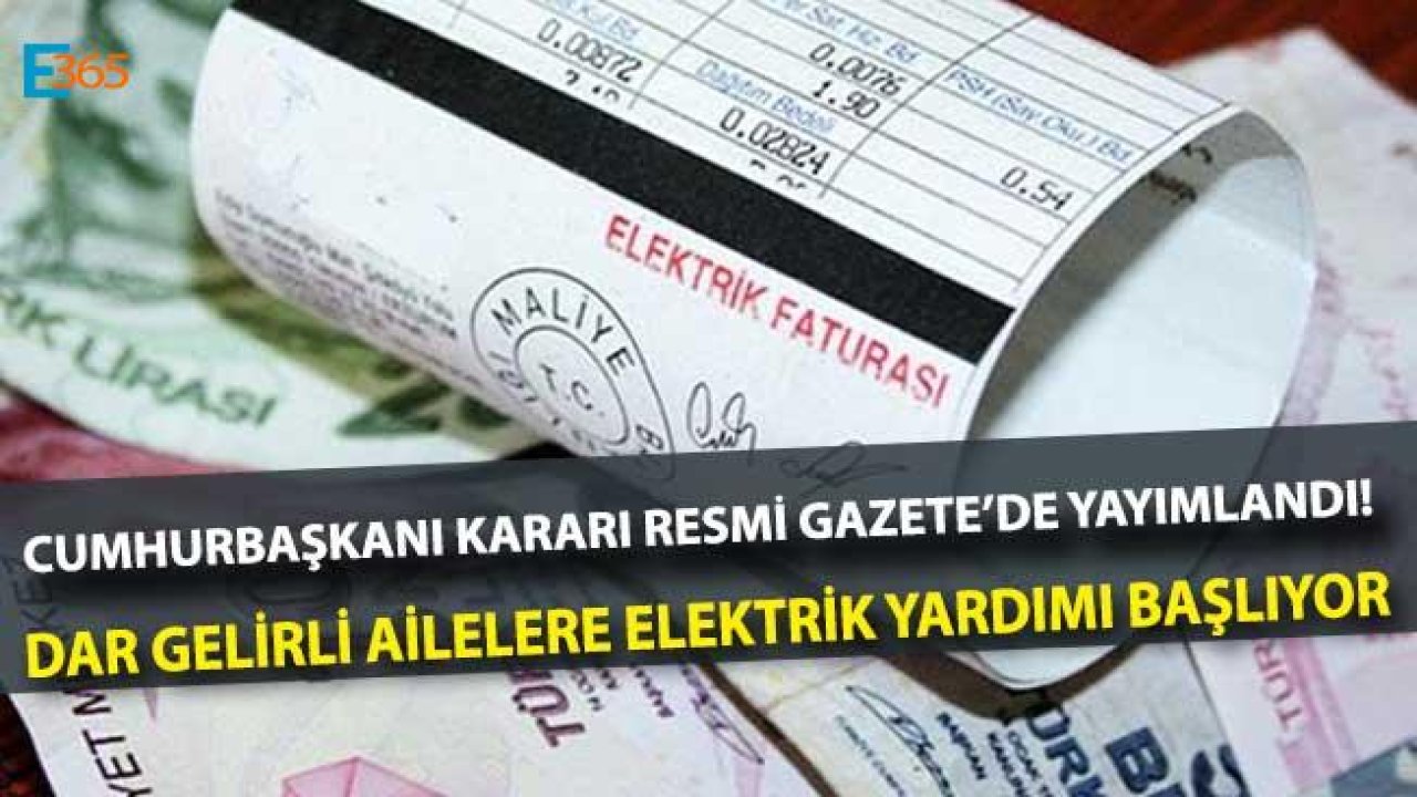 Dar Gelirli Ailelere 80 Lira Elektrik Yardımı İndirimi Müjdesi Resmi Gazete 'de Yayımlandı!