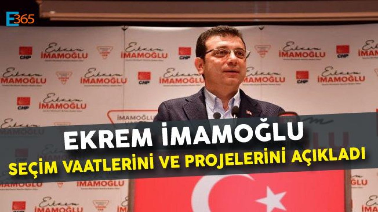 Ekrem İmamoğlu Projeleri ve Hedeflerini Anlattı!