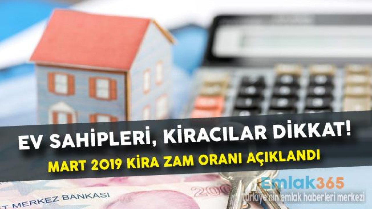 TÜİK TEFE TÜFE Mart Ayı Kira Artışı 2019