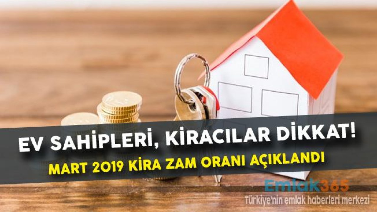 Mart Ayı Kira Artışı Hesaplama 2019