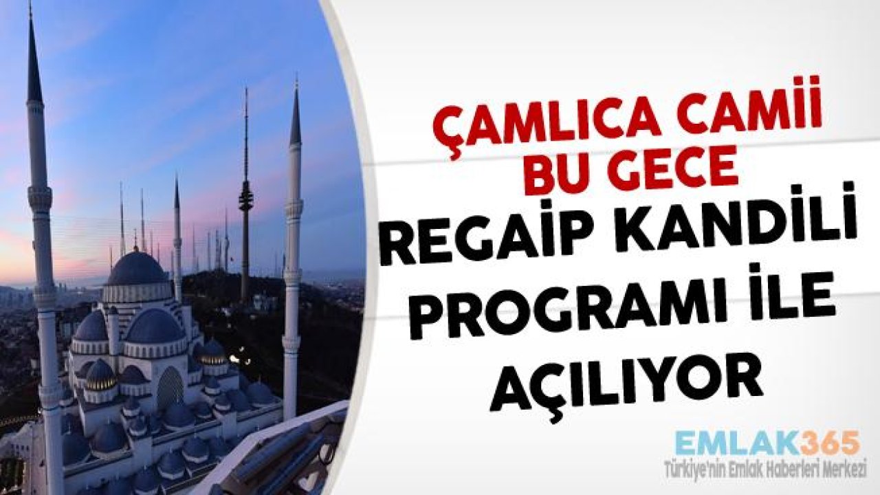 Çamlıca Camii Açılıyor! Çamlıca Camii Nerede, Nasıl Gidilir? (Yol Tarifi)