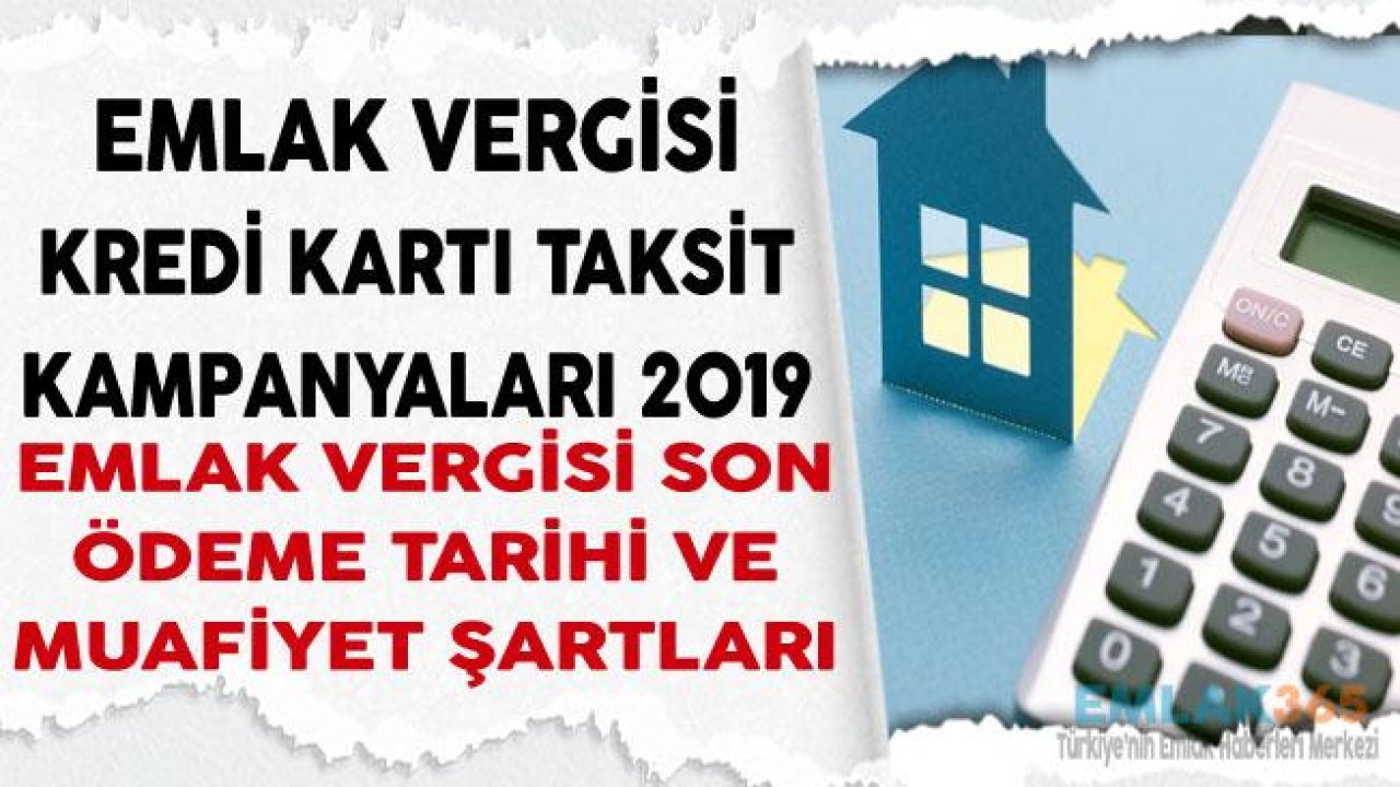 Emlak Vergisi Kredi Kartı Taksit Kampanyaları 2019