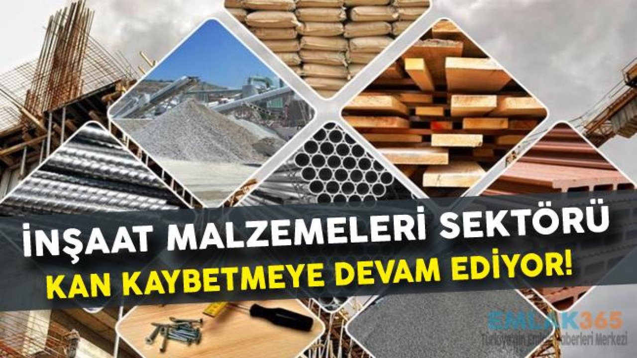 İnşaat Malzemeleri Sektörü Daraldı!