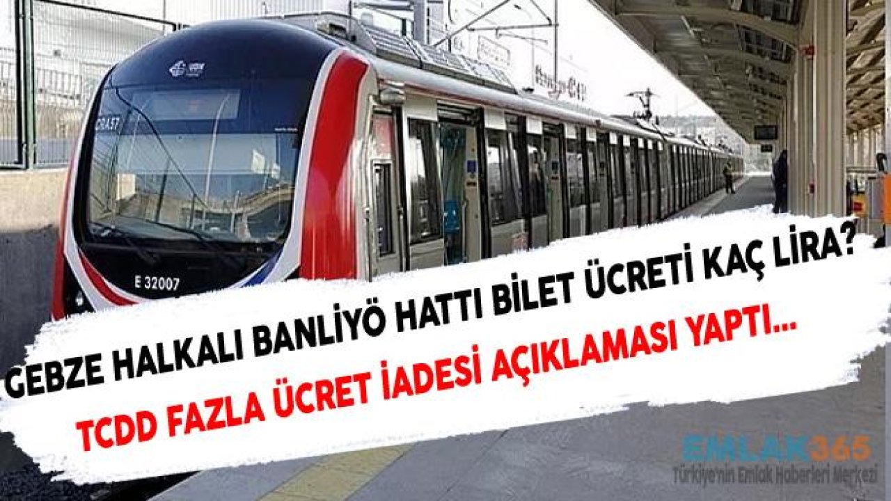 Marmaray'ı Kullananlar Dikkat! İstanbul Banliyö Hattı Fazla Bilet Ücreti Kesti, TCDD Ücretleri İade Edecek