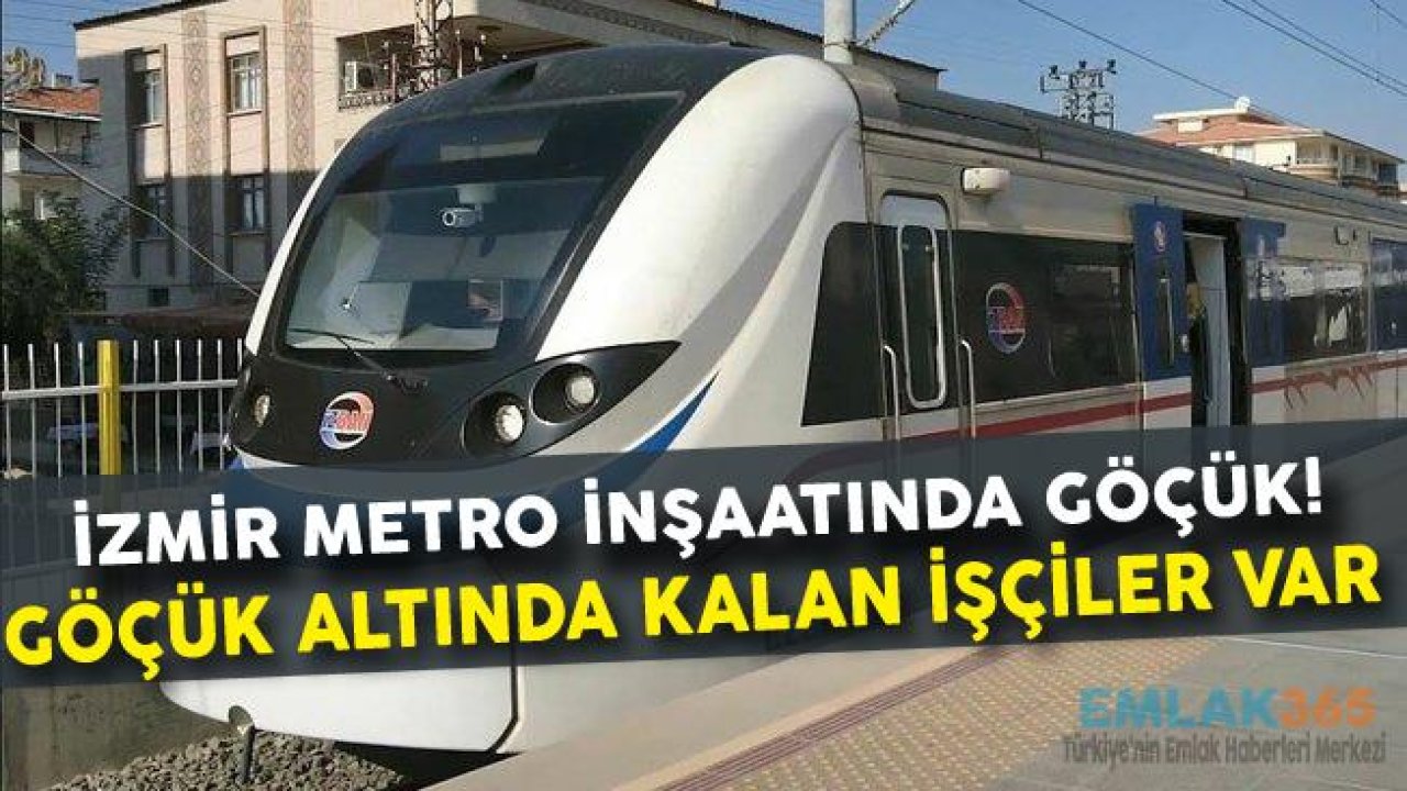 İzmir'de Metro İnşaatında Göçük Meydana Geldi!